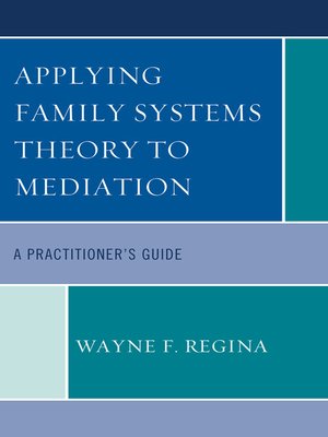 cover image of Applying Family Systems Theory to Mediation